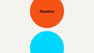 Readers
 