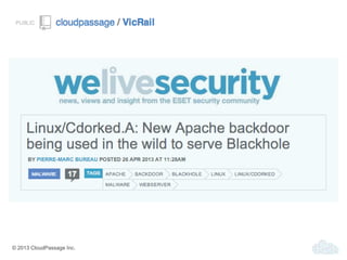 © 2013 CloudPassage Inc.
 