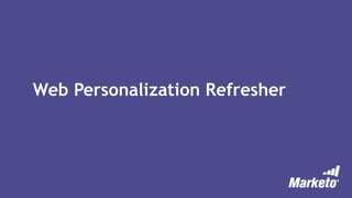 Web Personalization Refresher
 
