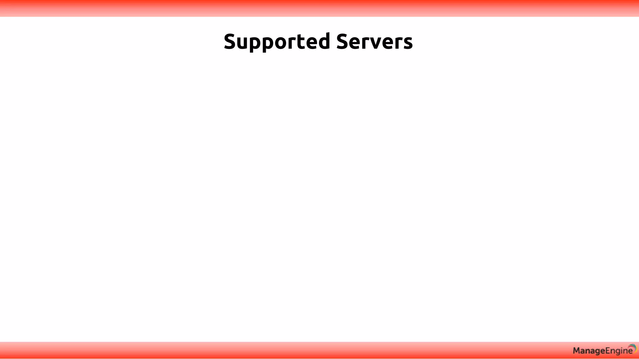 Supported Servers
 