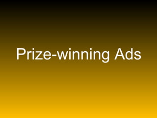 Prize-winning Ads 