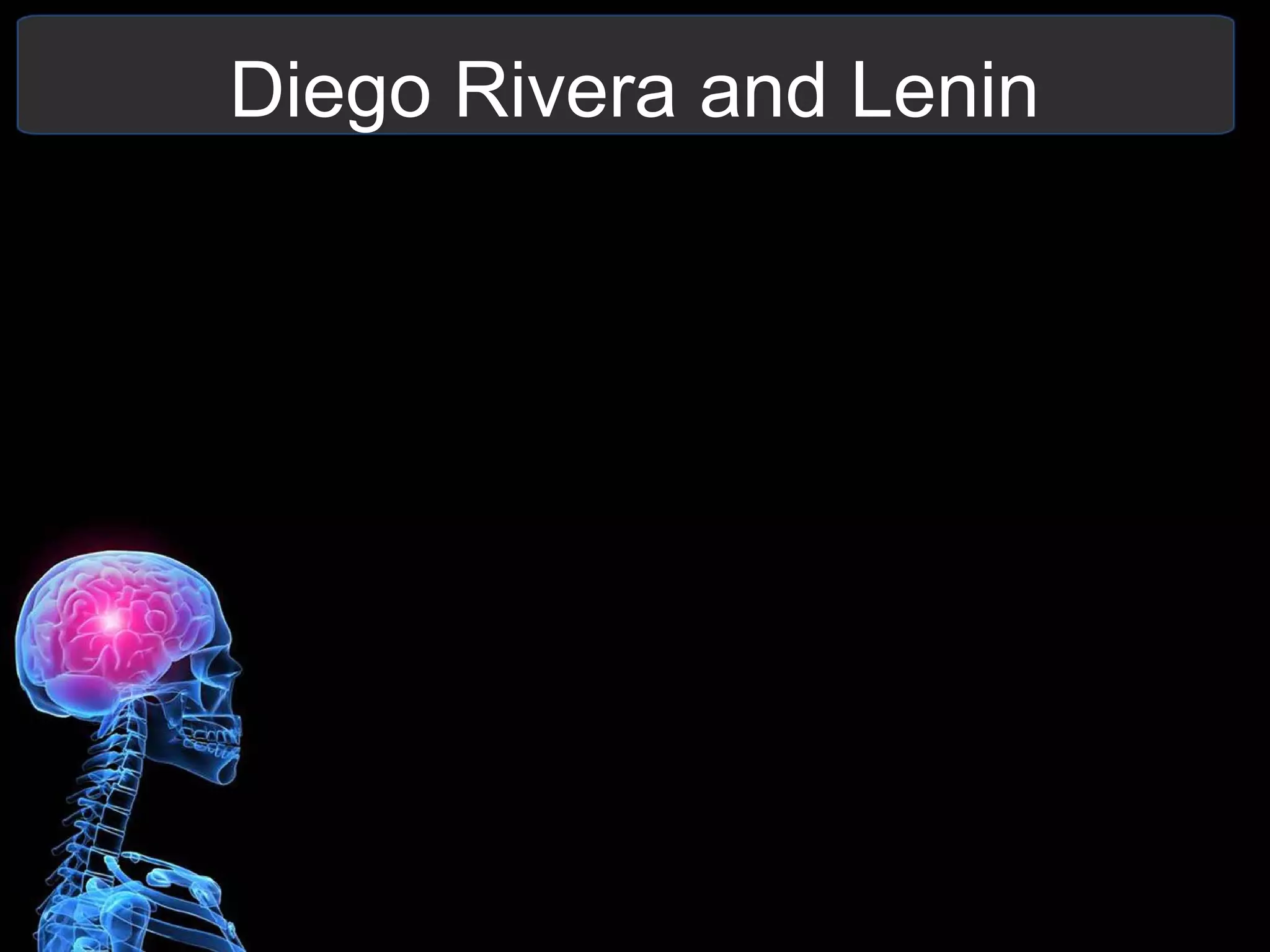 Diego Rivera and Lenin
 