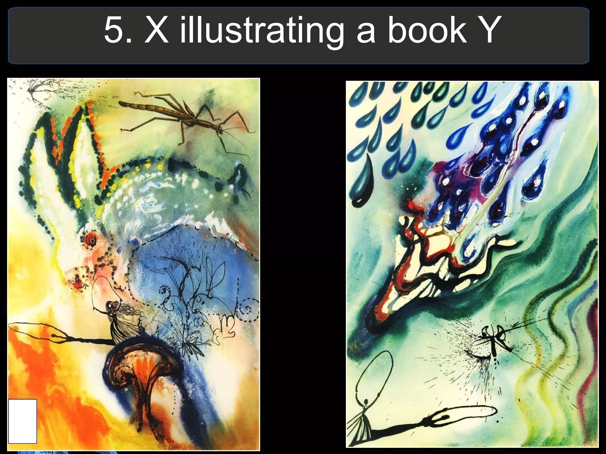 5. X illustrating a book Y
 