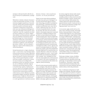 istniejący w obecnym kształcie tylko dla nas.
W tym sensie jest on wyobrażeniem „czystego”
czasu.
Widowisko to wzbudza cie...