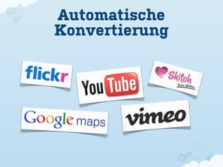 Automatische
Konvertierung
 