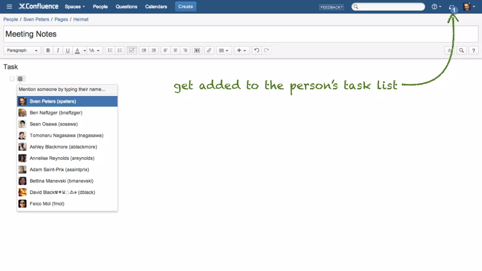 get added to the person’s task list
1