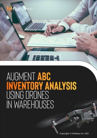 Using Drones
in Warehouses
Augment
Copyright © FlytBase, Inc. 2021
ware
 