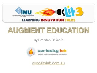 By Brendan O’Keefe
curiositylab.com.au
 