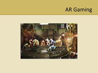 AR Gaming 