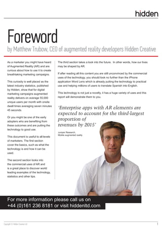 Foreword
    by Matthew Trubow, CEO of augmented reality developers Hidden Creative
    As a marketer you might have heard...