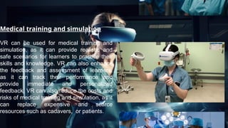 Augmented and Virtual Reality In Healthcare.pptx