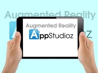 Augmented Reality 
Augmented Reality 
 