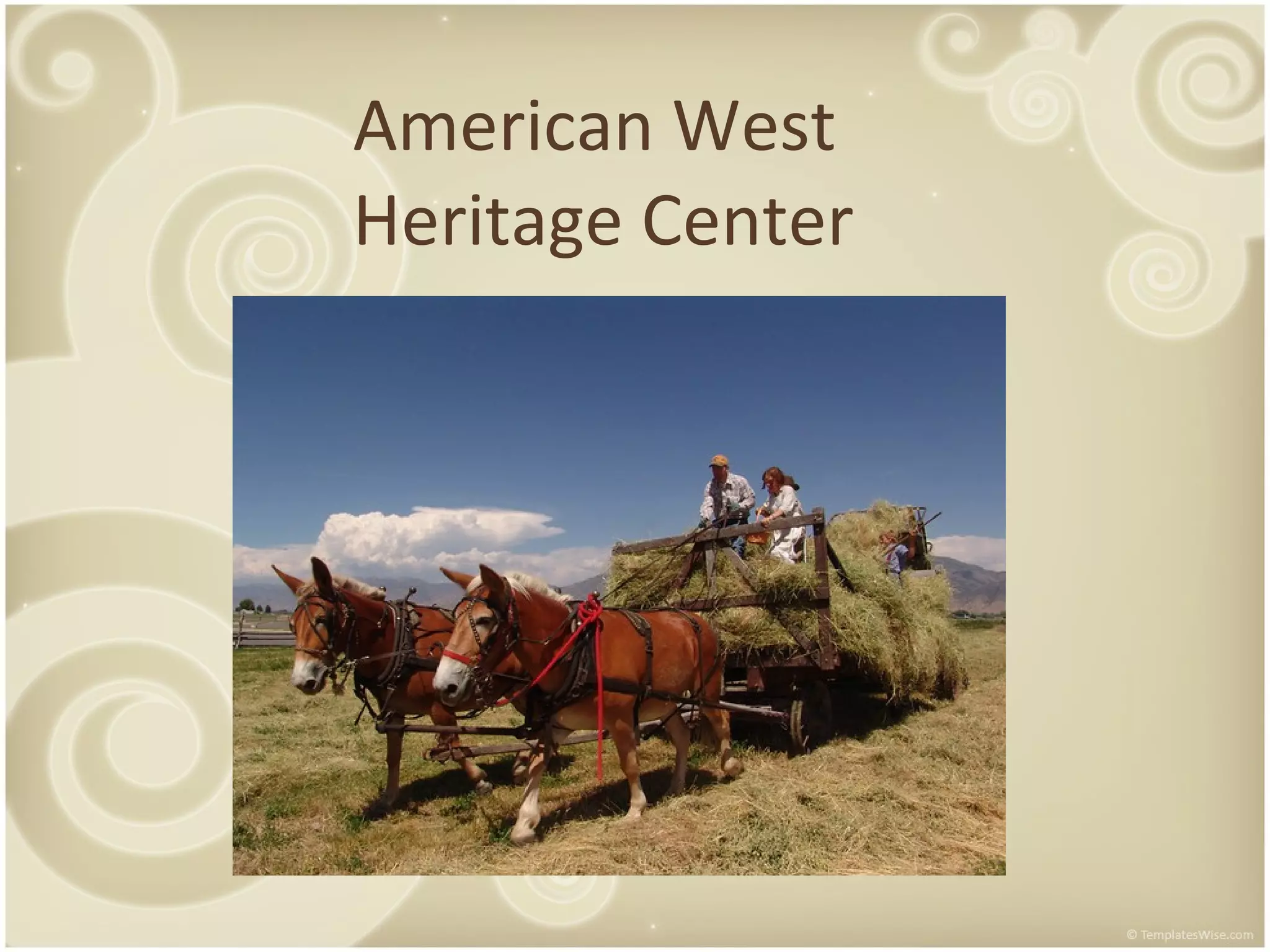 American West Heritage Center