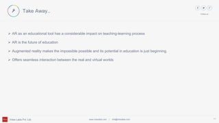 Augmented learning - Transforming information to experience | PPTX
