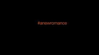#anewromance
 