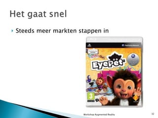 Steeds meer markten stappen in Workshop Augmented Reality 