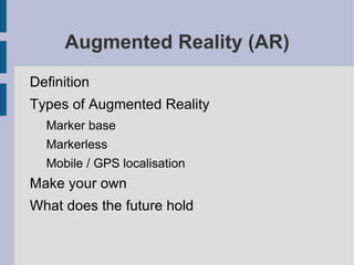 Augmented Reality (AR) ,[object Object]