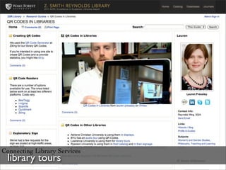 Connecting Library Services
 library tours
 