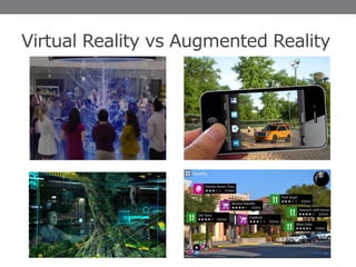 Augmented Reality: Reality Gets Better