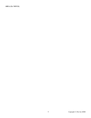 AREA: (Ex: NOVUS) 
9 Copyright © 20xx by ASME 
