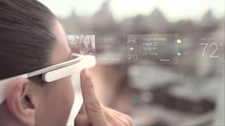 GOOGLE GLASS
 