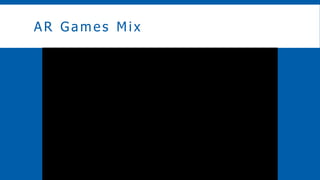 AR Games Mix
 