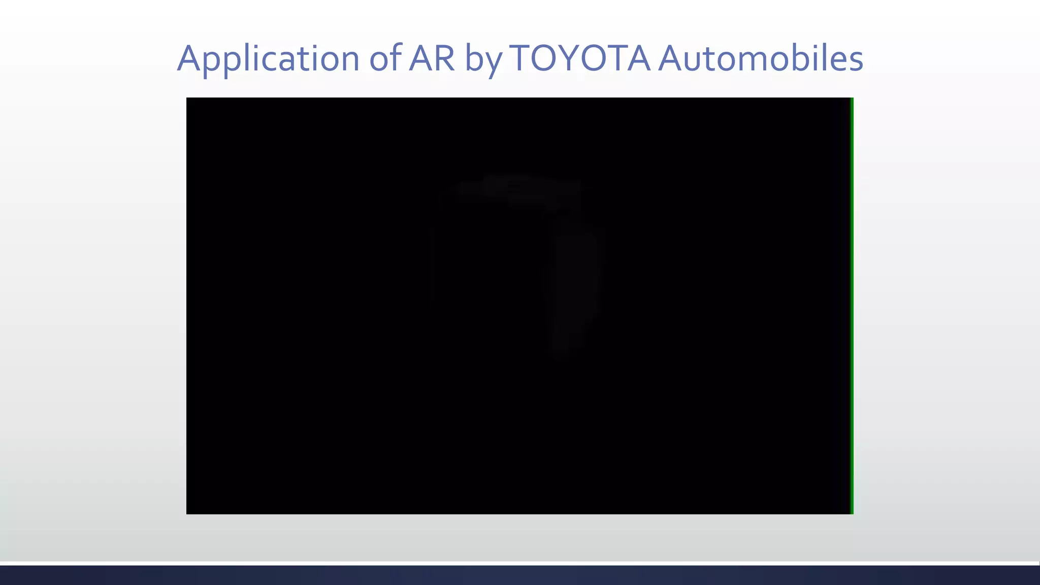 Application of AR byTOYOTA Automobiles
 