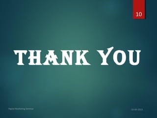 Thank You
10
 