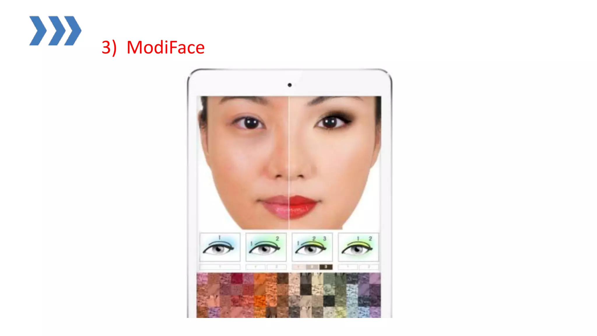 3) ModiFace
 