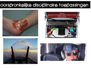 oorspronkelijke disciplinaire toepassingen
 