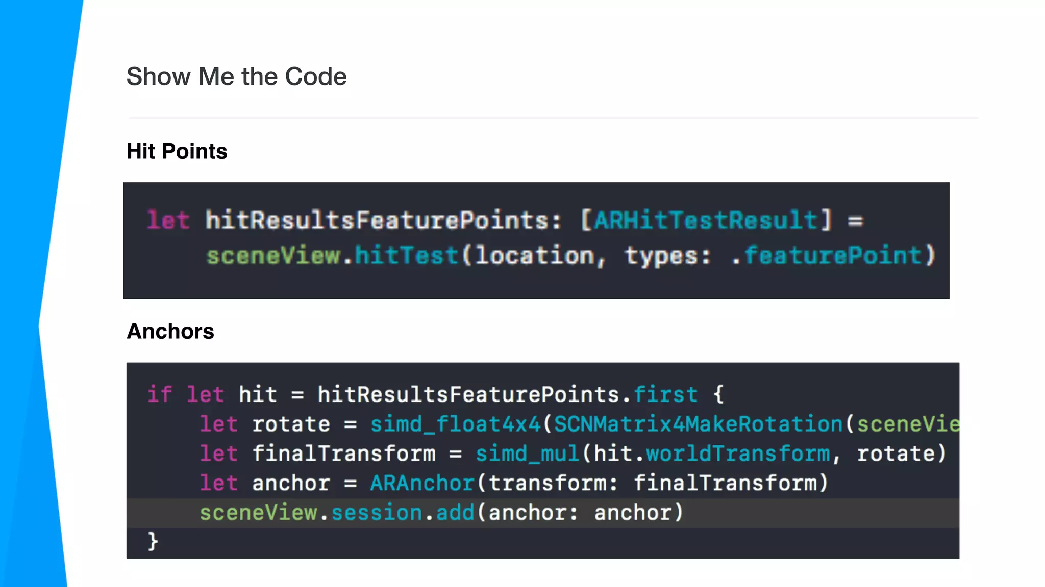 Show Me the Code
Hit Points
Anchors
 