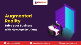 Augmented Reality Drive Your Business With New Age Solutions