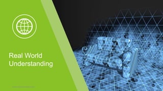 Real World
Understanding
www.cameronvetter.com 7
 