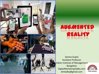 Seema Gupta
Assistant Professor
Indian Institute of Management
Bangalore
DigitalMarketingTadka.com
dmtadka@gmail.com

 