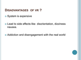 Vr Down Side Problem AUGMENTED REALITY AND RELATED CONCEPTS (ar)nauman | PPTX