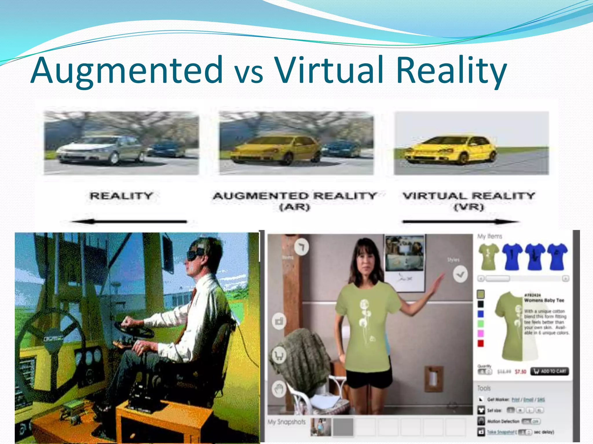 Augmented vs Virtual Reality
 