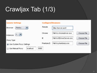 Crawljax Tab (1/3)
21
 