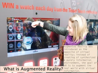 What is Augmented Reality?
 