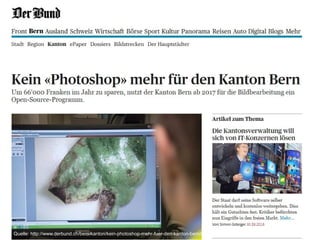 Augmented Reality, Smart Cities – Quo Vadis, Digitalisierung24. November 2016 44
Quelle: http://www.derbund.ch/bern/kanton/kein-photoshop-mehr-fuer-den-kanton-bern/story/15491926
 
