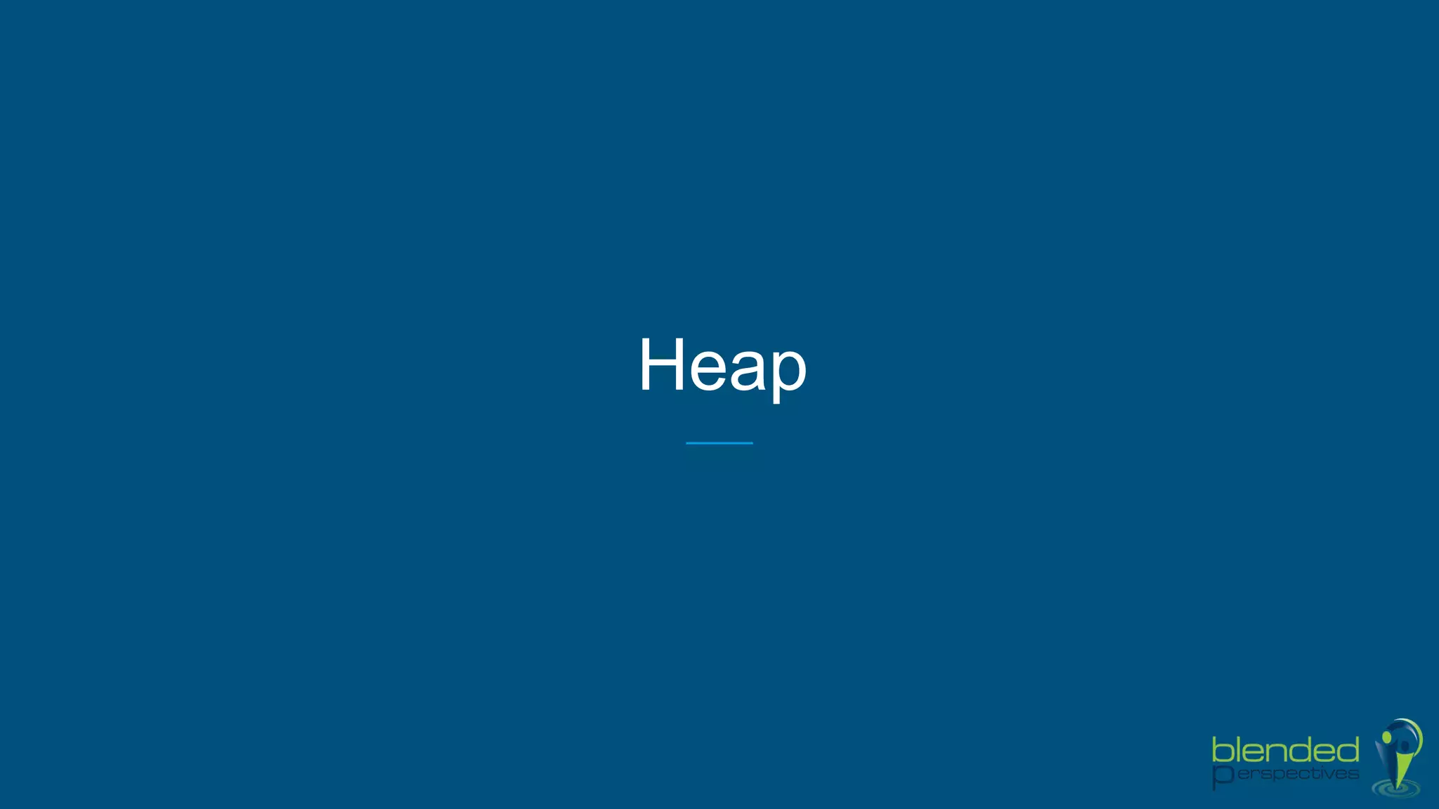 Heap
 