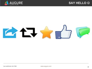 18www.augure.comLes webinars de l’été
SAY HELLO 
 