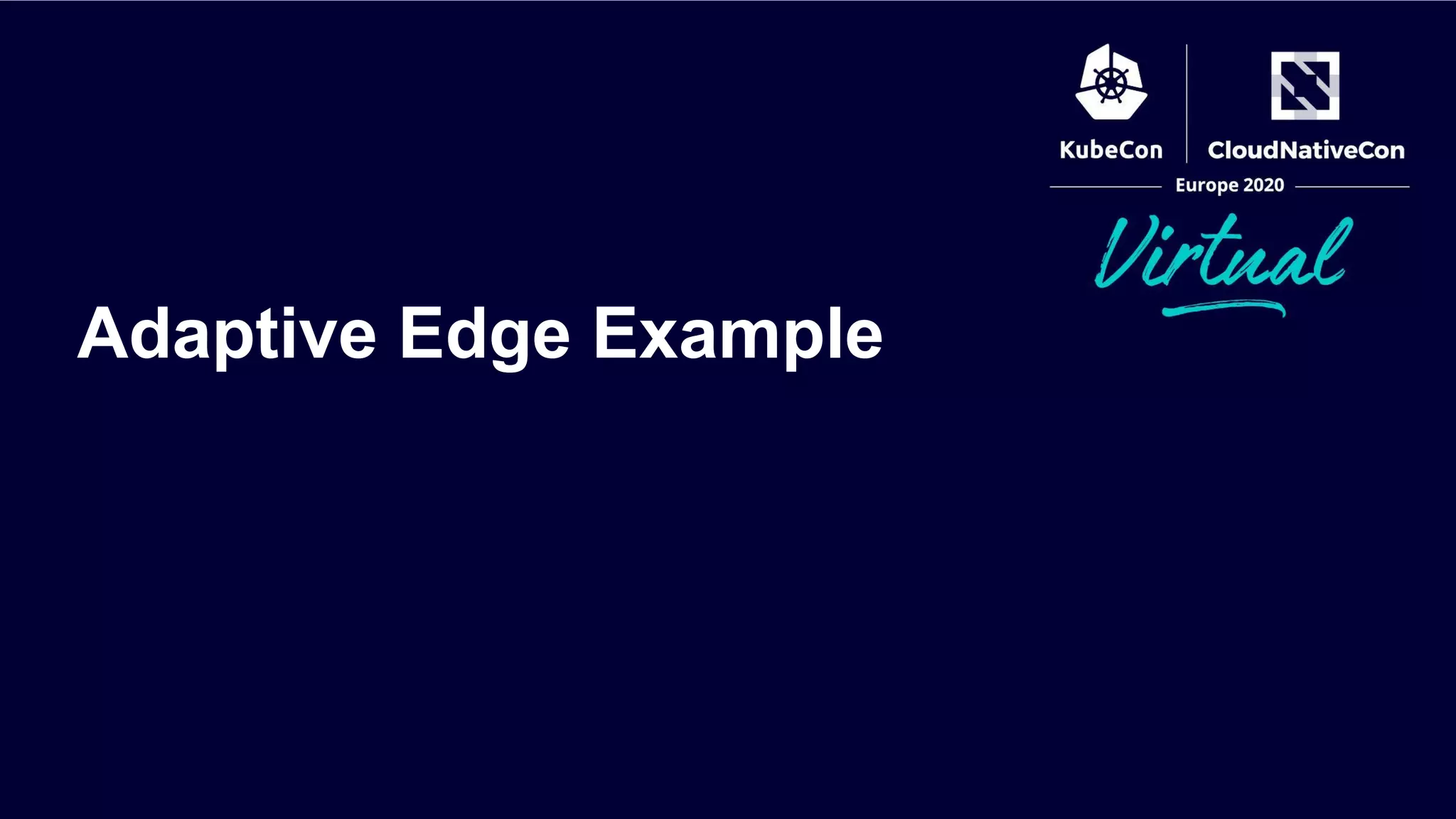 Adaptive Edge Example
 