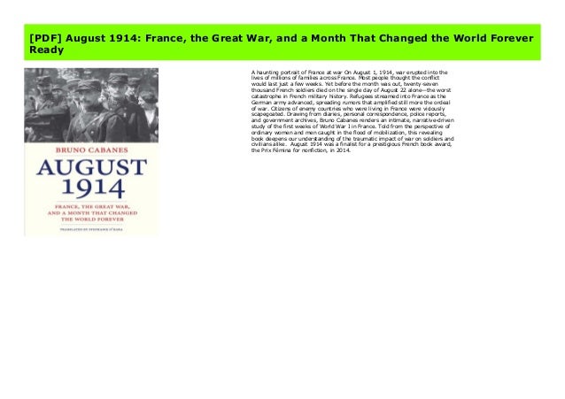 Pdf August 1914 France The Great War And A Month That Changed Th