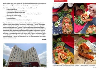 Prawns with Kiwi and Leek, by Farrukh Shadab, a regular group contributor.
alcohol-enabled Delhi. Which reminds me - the hotel is happy to arrange for alcohol licences for
guests who’re staying for more than three nights, per government regulations.
To conclude, let’s take a quick look at what’s great about Aloft, Ahmedabad?
•	 Friendly, effective staff
•	 Low overhead, easy to interact with features
•	 Easily accessible, very social lobby level
•	 Comfortable rooms, with most amenities available without asking for them
•	 Very fast, free wireless Internet
... and what needs improvement at Aloft, Ahmedabad?
•	 The food and drink
•	 In room inconsistencies and ergonomic/usability issues
Aloft, Ahmedabad is a lovely hotel, resplendent with all the features Aloft has plugged into it’s
properties to make them friendlier for the business or budget traveler. A few bugs exist, that will
be ironed out shortly, considering it’s a new property. Having said that, I found the staff effective
(bottle of water delivered within 10 minutes to my room, at 3:00am), eager to please and most
promises made by the brand, met. The only area I’d suggest immediate improvement in is the food
and beverages, which were average at best and lackadaisical at worst - nothing earth shattering;
improvement here will add yet another badge to their already impressive bling board. They very
easily made it through with high points on our checklist, which is saying a lot, considering the list
consists of 155 check points of pure grouchiness. If you’re visiting Ahmedabad, a stay at Aloft is
highly recommended. It offers all the comfort of a five star, in a format that ensures you’re always
at ease and well taken care of.
SidKhullar
FrontviewofAloftAhmedabad.
MEMBER SPOTLIGHT
page 57page 56
 