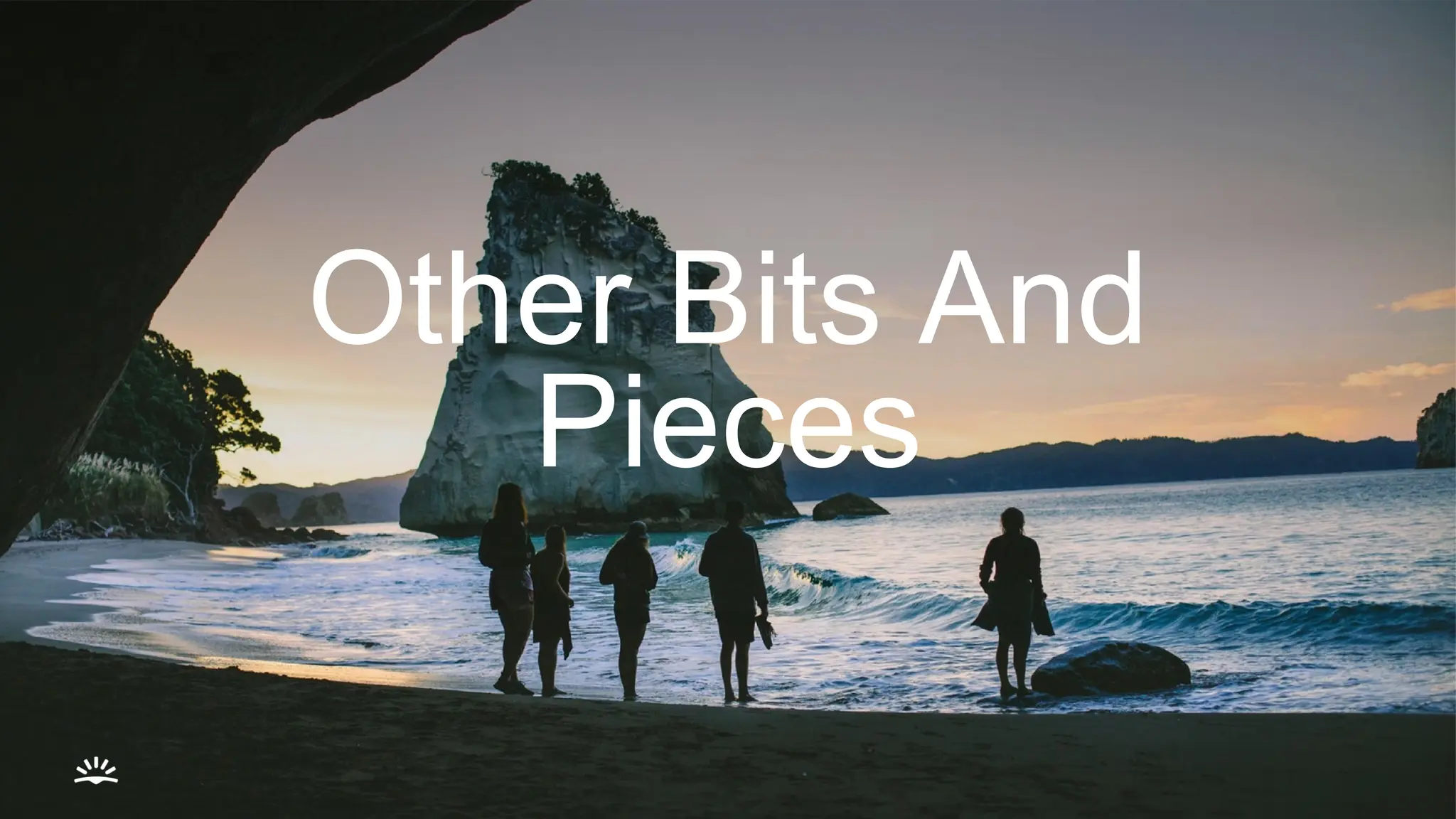 Other Bits And
Pieces
 