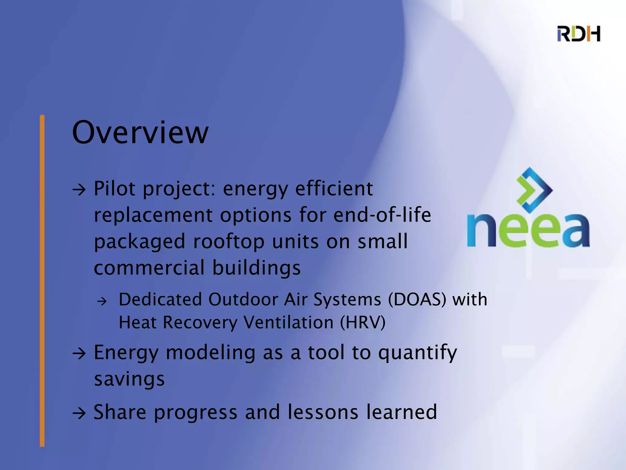Energy Modeling of Dedicated Outdoor Air System, DOAS, for a Small ...