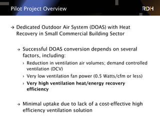Energy Modeling of Dedicated Outdoor Air System, DOAS, for a Small ...