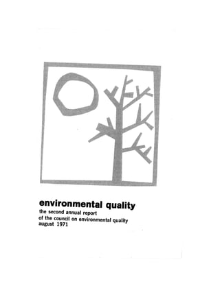 August 1971 The First Annual Report Of The Council On Environmental Quality