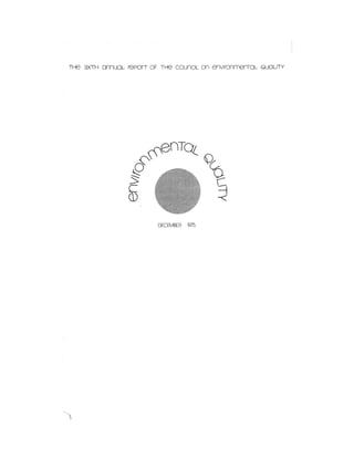 August 1975 The Sixth Anual Report Of The Council On Environmental Quality