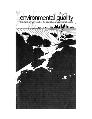 August 1977 The Eighth Annual Report Of The Council On Environmental Quality